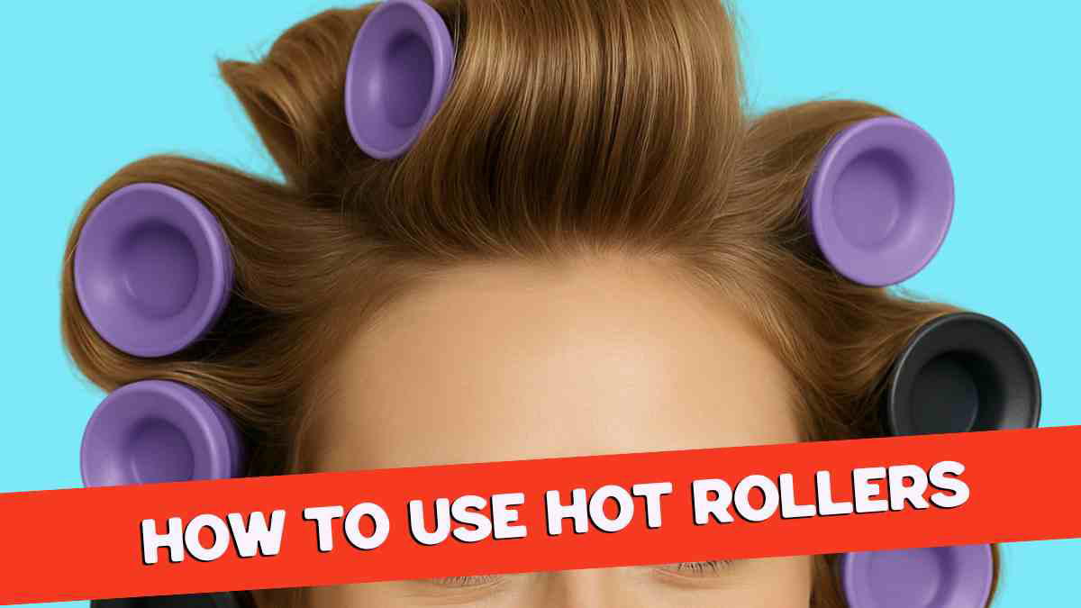 how to use hot rollers 2 Close-up of a person with purple and black hot rollers in their hair against a blue background, with the text "How to Use Hot Rollers" in bold white letters on a red banner across the image.