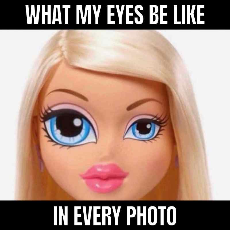 barbie eyes meme barbie eyes meme
