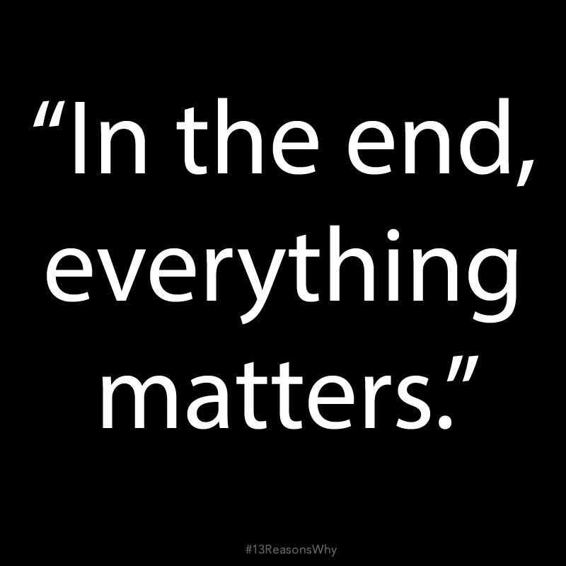 13 reasons why quote 13 reasons why quote hannah baker
