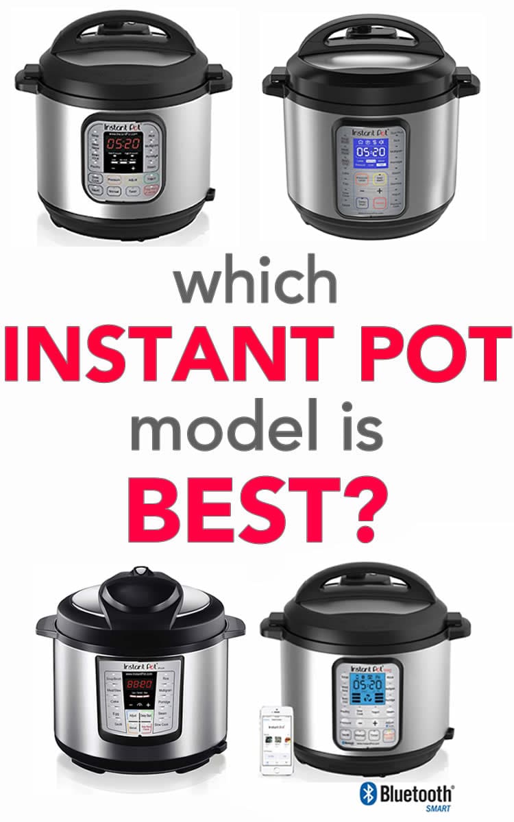 Which instant pot model is best - Instant Pot Comparison Which instant pot model is best