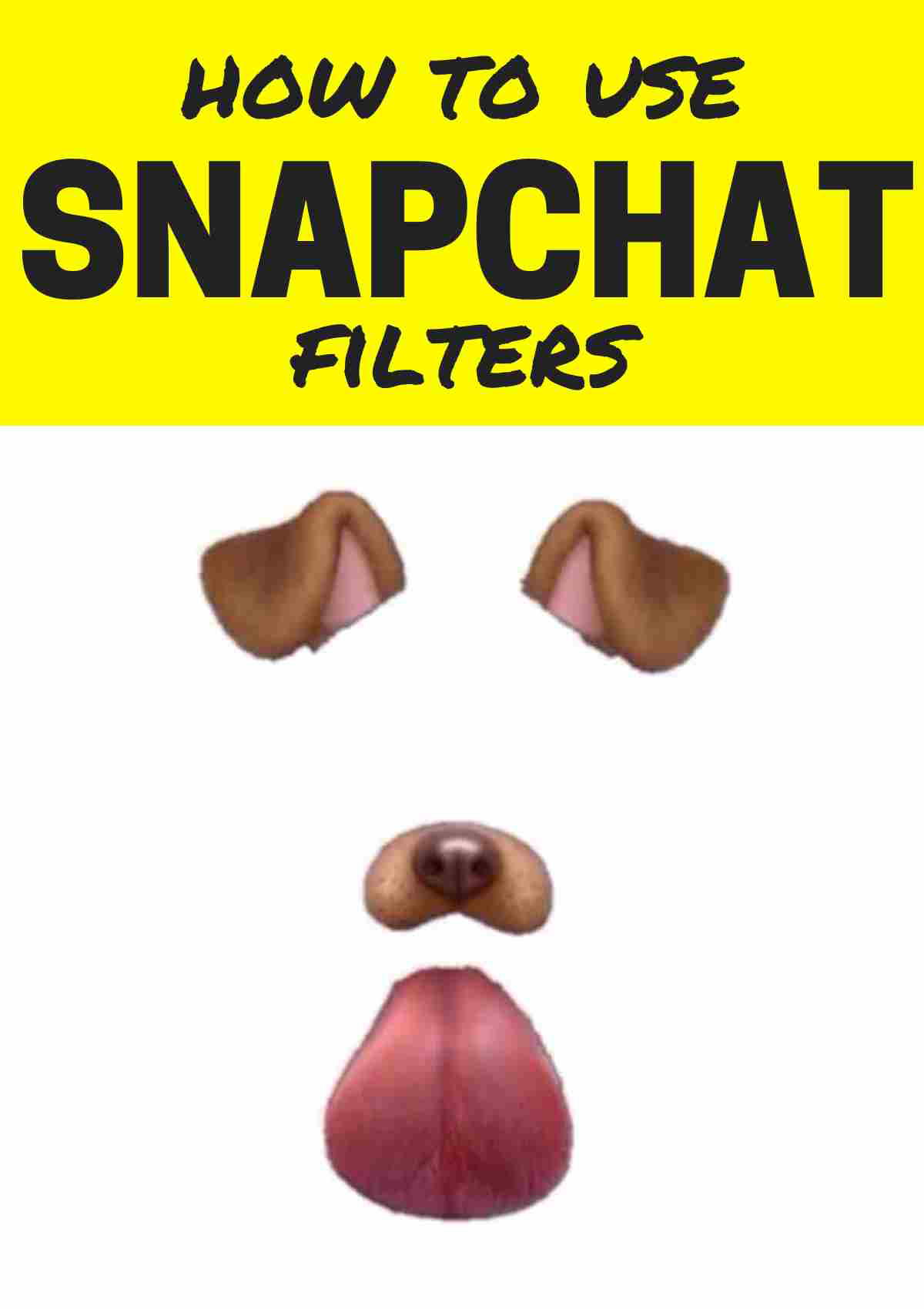 how to use snapchat filters how to use snapchat filters