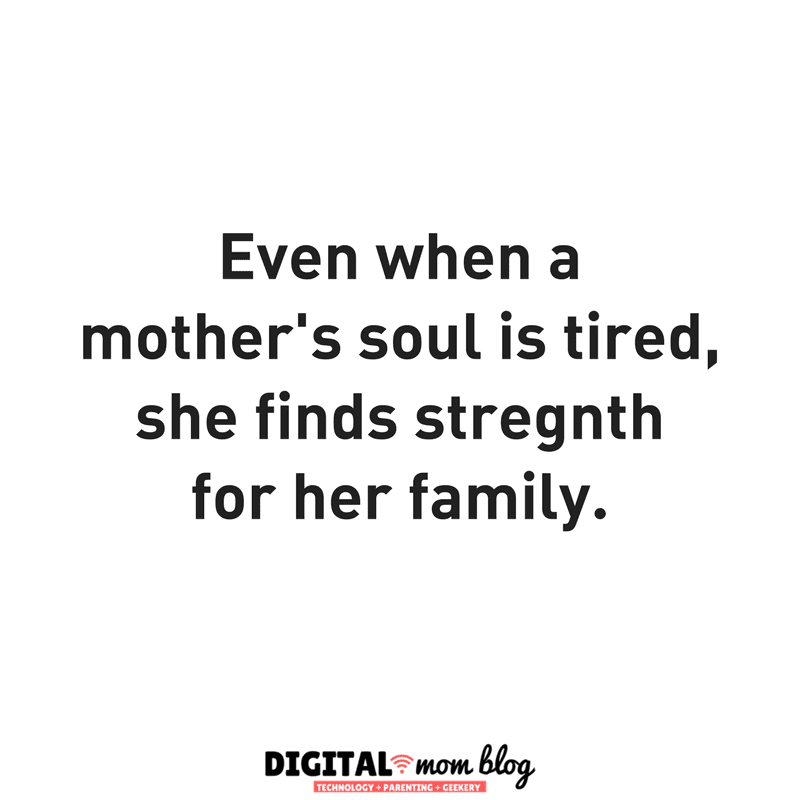 Even when a mother's soul is tired, she finds strength for her family. - Inspirational mom quotes - #quotes #inspiration #moms #inspire #inspirationalquotes #inspiredaily #inspirationalquotes #motherhood #mother #momlife #momquotes #mommy #mommylife #mommies Even when a mother's soul is tired, she finds strength for her family. motherhood quotes