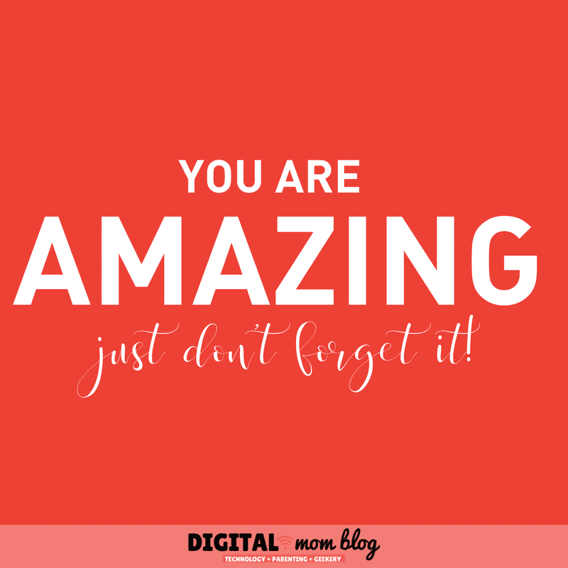 mom inspirations 11 mom quote that says you are amazing just dont forget it