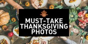 take these thanksgiving photos