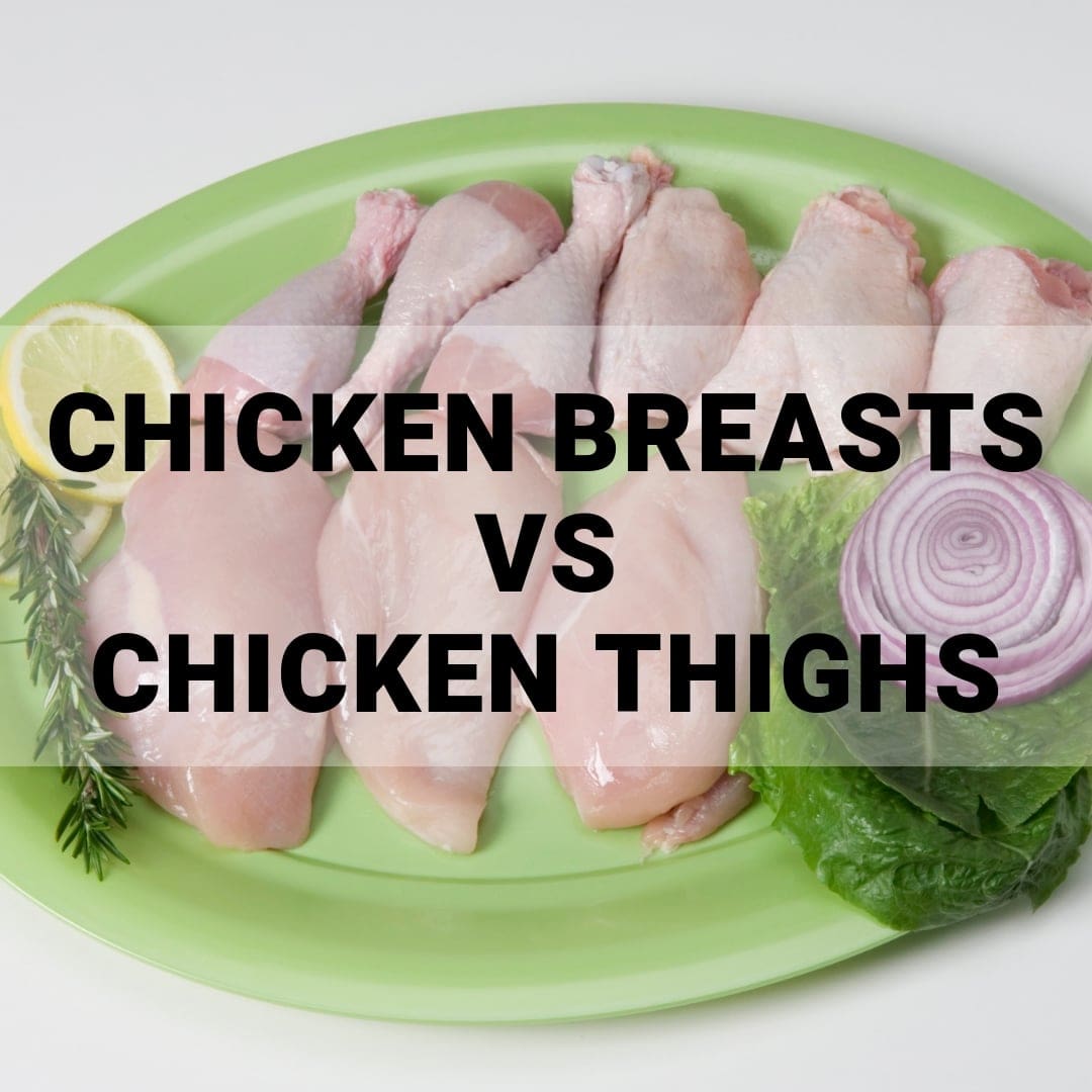 what's the difference when cooking between chicken breast and chicken thigh chicken-breast-vs-chicken-thigh