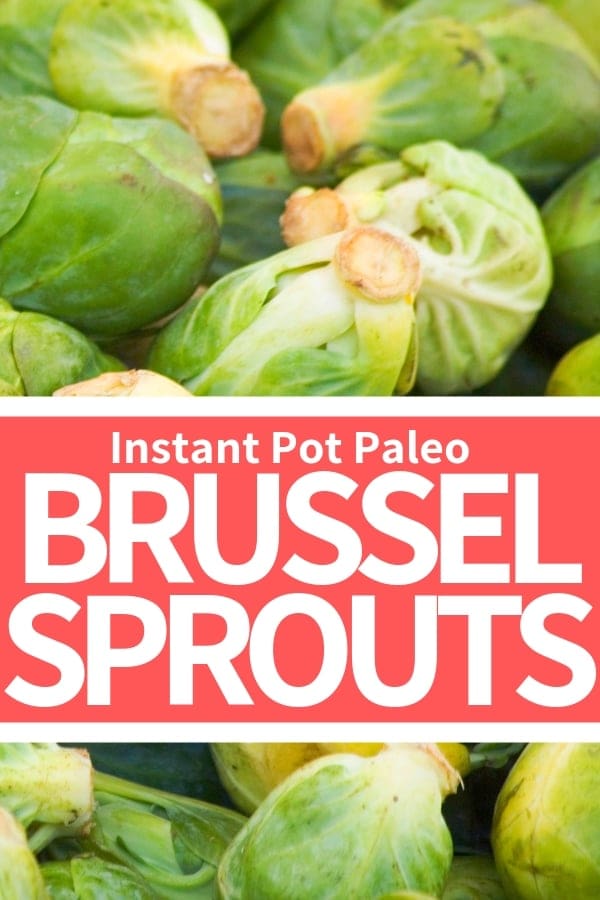 paleo brussel sprouts instant-pot-brussel-sprouts