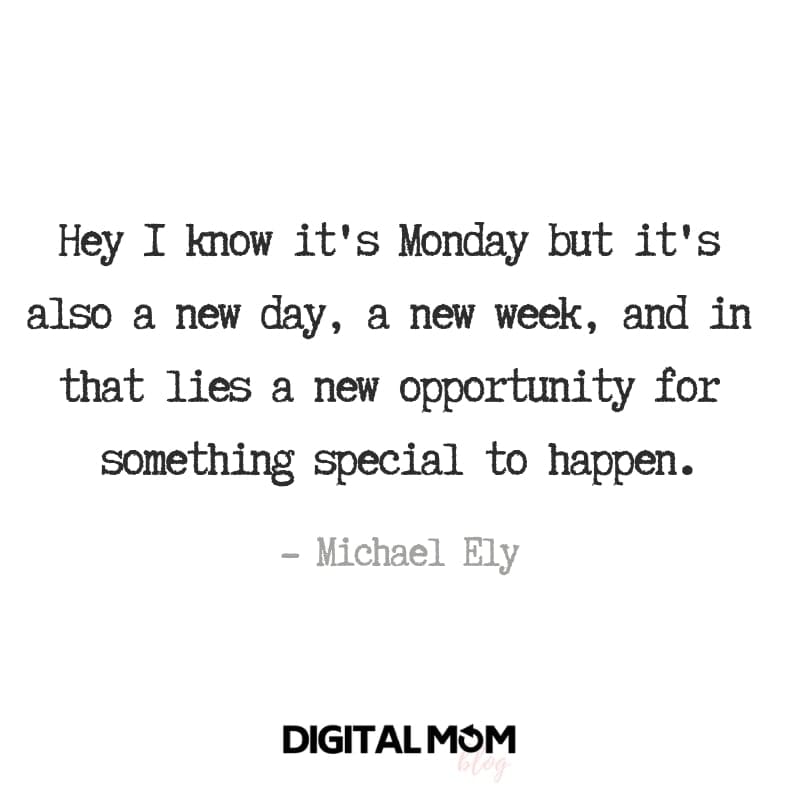 Motivational Monday Quotes - Michael Ely opportunity mondayquotemichaelely