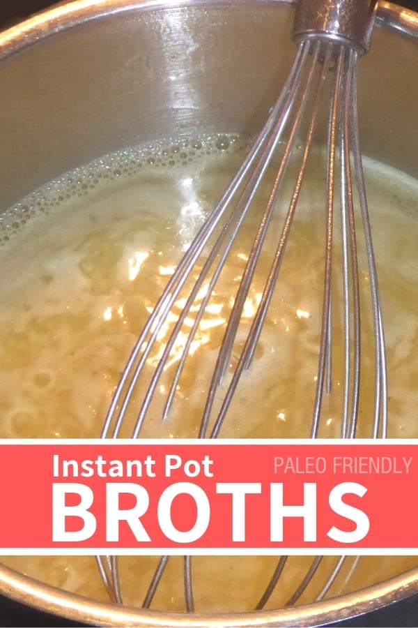 paleo broth recipes instant pot paleo-instant-pot-broth-recipes