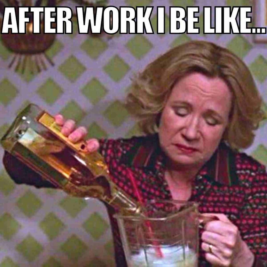 after work meme A humorous work meme featuring a lady pouring a generous amount of alcohol into a blender with the text 'AFTER WORK I BE LIKE...', capturing the essence of post-work unwind in a comically exaggerated way.