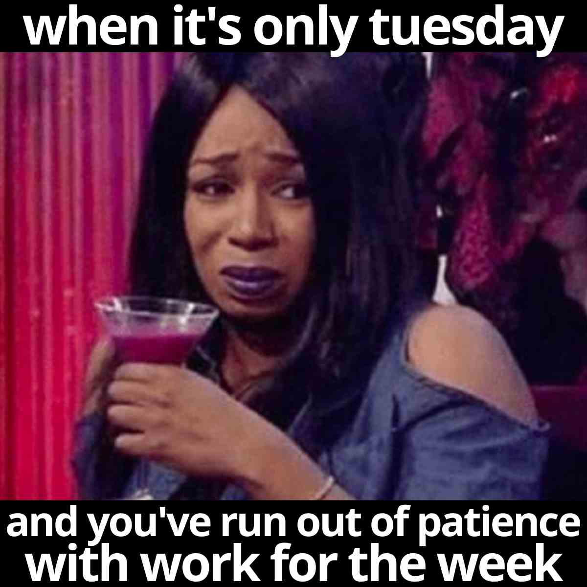 tuesday work meme Meme of a person making a dramatic crying face with the text "this is my tuesday work face," humorously capturing the Tuesday blues.