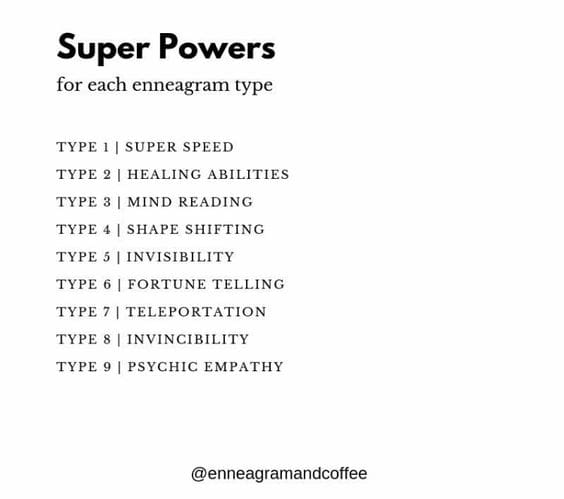 enneagram super powers List titled 'Super Powers for each enneagram type' hilariously pairing enneagram with superhero abilities, like Type 1 having super speed, and Type 9 mastering psychic empathy; ideal for when your personality practically screams 'caped crusader!'
