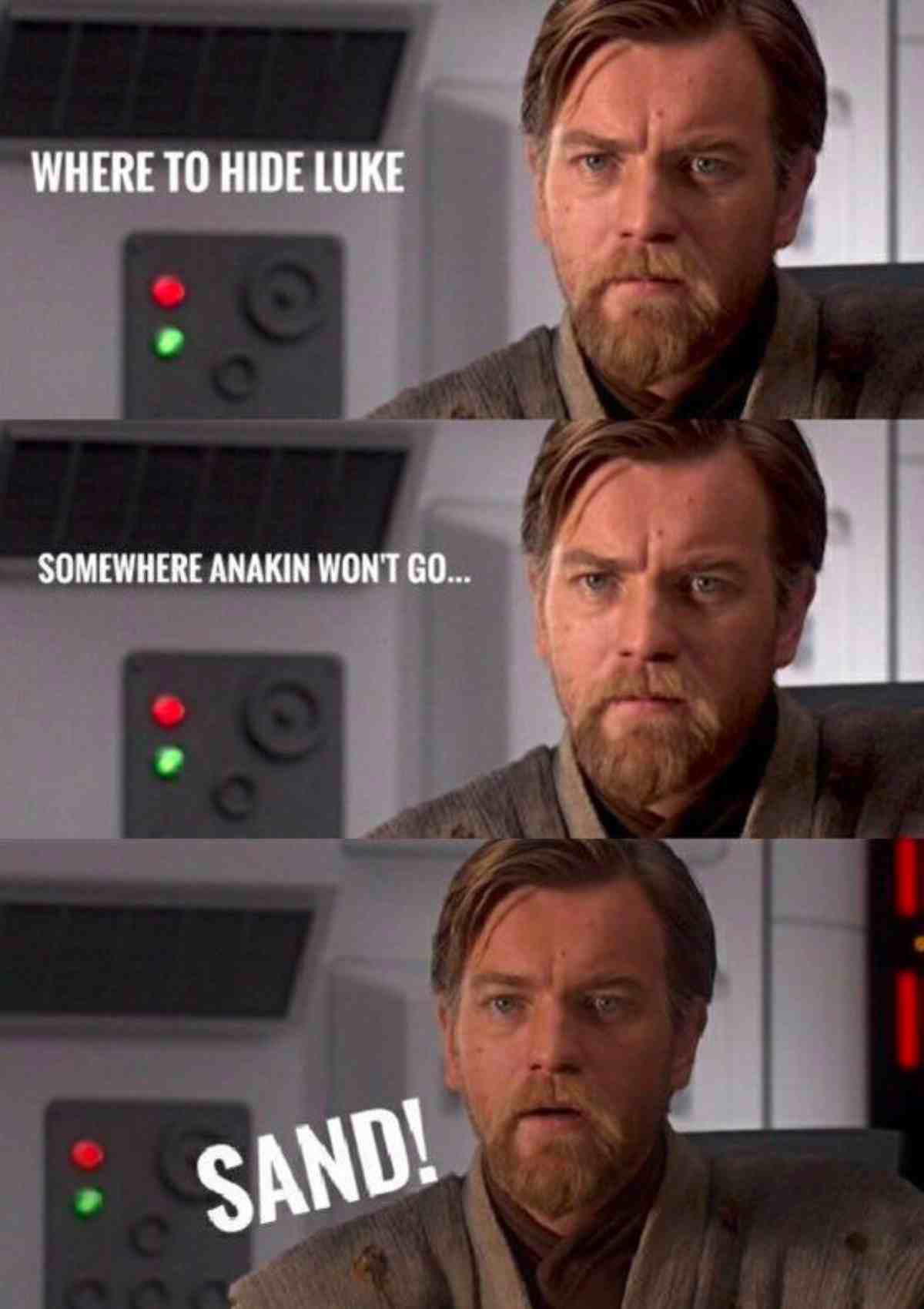 anakin meme anakin meme somewhere anakin won't go, sand
