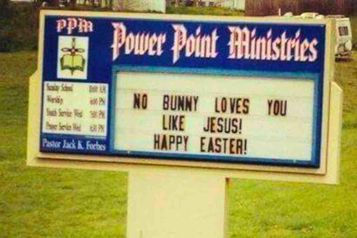 church sign easter bunny Humorous church sign proclaiming, 'No bunny loves you like Jesus! Happy Easter!' adding a playful twist to Easter cheer.