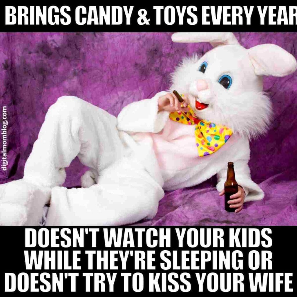 easter bunny meme A person in a bunny costume lounges on a purple couch with a beer bottle, embodying a humorous Easter meme. The bold text above reads, "BRINGS CANDY & TOYS EVERY YEAR" and below, "DOESN'T WATCH YOUR KIDS WHILE THEY'RE SLEEPING OR DOESN'T TRY TO KISS YOUR WIFE," poking fun at Easter traditions with a cheeky twist.