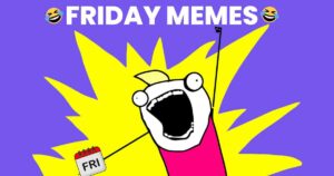 A cartoon character excitedly holding a calendar page labeled 'FRI', with the text 'FRIDAY MEMES' at the top and a burst of bright colors surrounding the character.