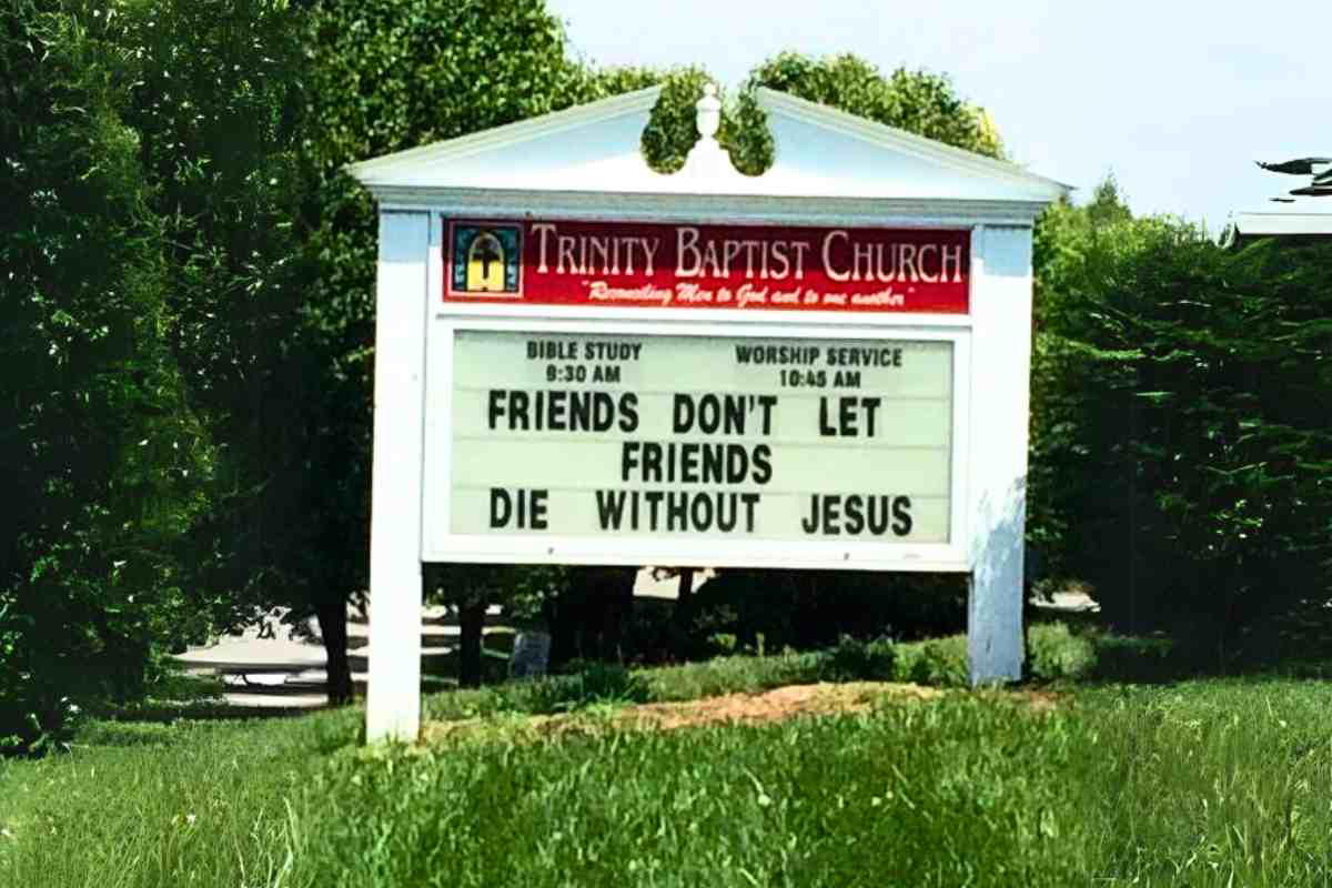 friends dont let friends die without jesus sign friends dont let friends die without jesus sign