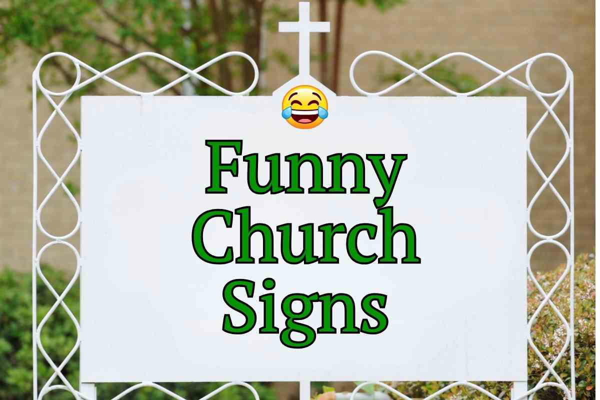 funny church signs A church sign with "Funny Church Signs" written in bold green letters, topped with a cross and a laughing emoji, because even heavenly messages need a sense of humor.
