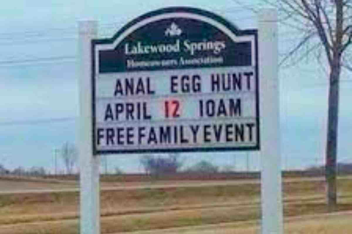 funny easter church sign Hilariously awkward church sign advertising an 'Anal Egg Hunt' on April 12th at 10 AM, clearly missing a few letters, promising a free family event with a comedic twist.