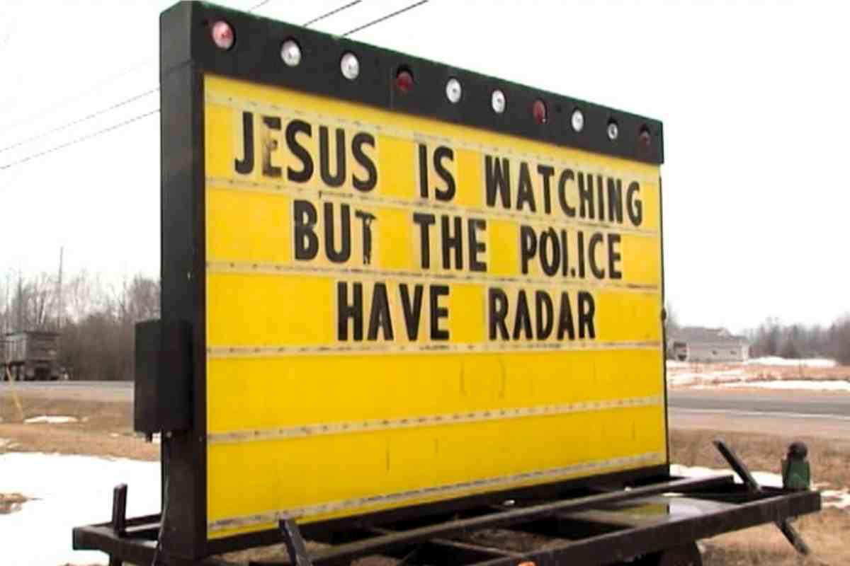 funny sign saying jesus is watching funny sign saying jesus is watching but the police have radar
