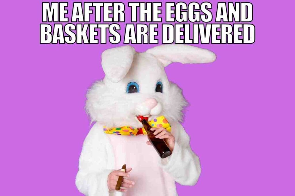 inappropriate easter bunny meme A cheeky Easter Bunny, rocking a colorful bow tie, enjoys a welldeserved break with a drink and cigar in hand, under the caption 'Me after the eggs and baskets are delivered,' humorously capturing the postEaster hustle relaxation vibe.