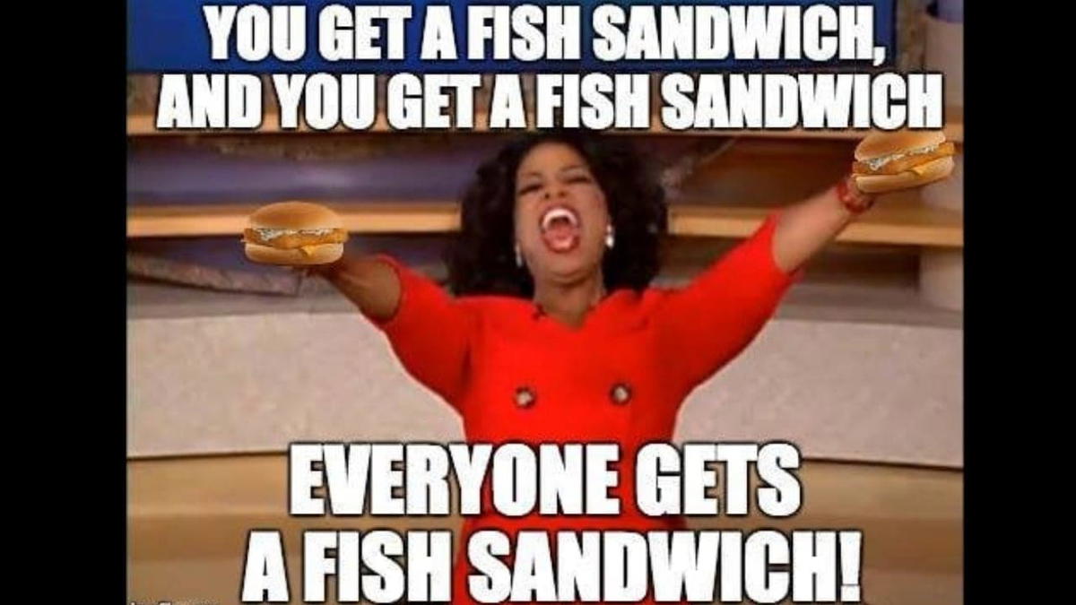lent memes Meme of a woman enthusiastically announcing, 'You get a fish sandwich, and you get a fish sandwich, everyone gets a fish sandwich!' with fish sandwiches superimposed on her hands, humorously referencing Lent.