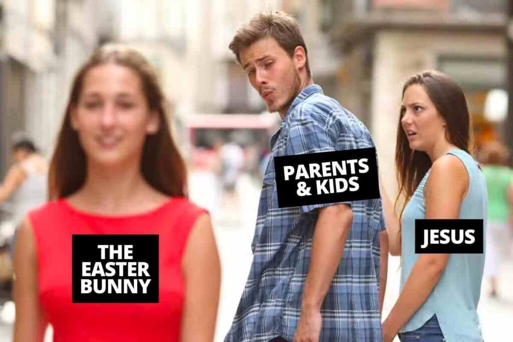 religious easter meme jesus In a playful Easter meme twist, the 'Distracted Boyfriend' image shows 'Parents & Kids' turning away from 'Jesus' and being drawn to 'The Easter Bunny,' capturing the modern holiday dilemma with a humorous nod to chocolate over spirituality.