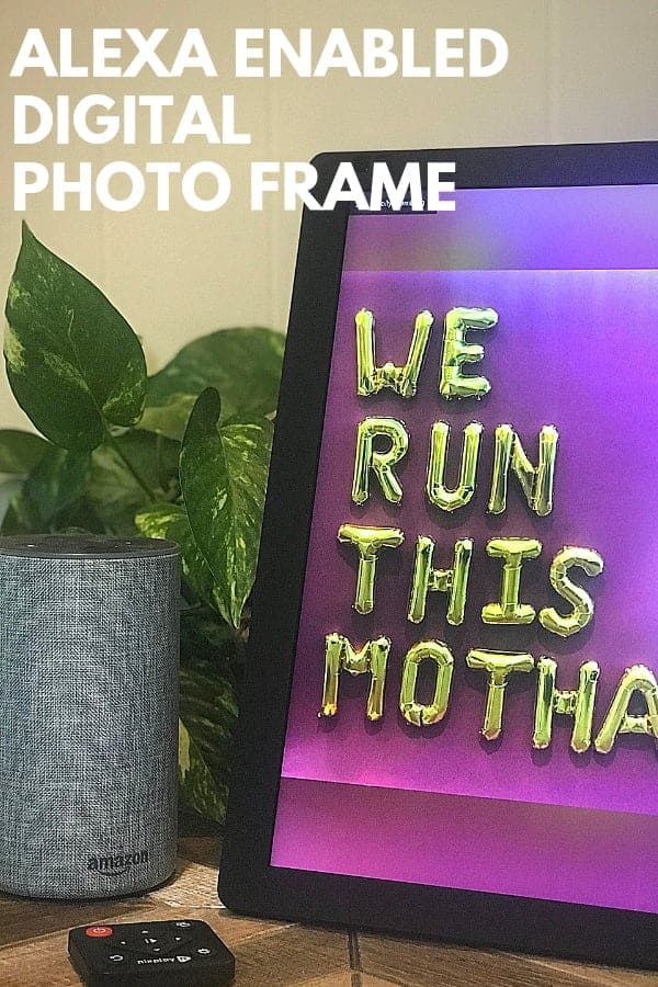 ALEXA ENABLED DIGITAL PHOTO FRAME ALEXA ENABLED DIGITAL PHOTO FRAME