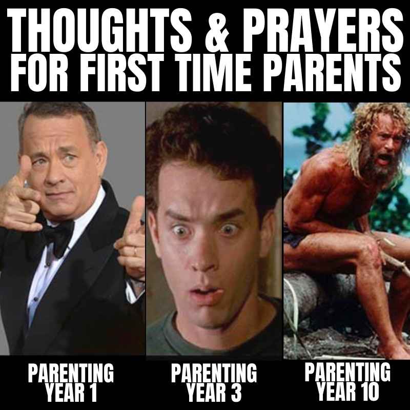 first time parents meme Meme depicting the evolution of a parent over time with humorous images: a confident person for parenting year 1, a shocked person for year 3, and a ruggedly disheveled person for year 10, titled 'Thoughts & Prayers for First Time Parents.'