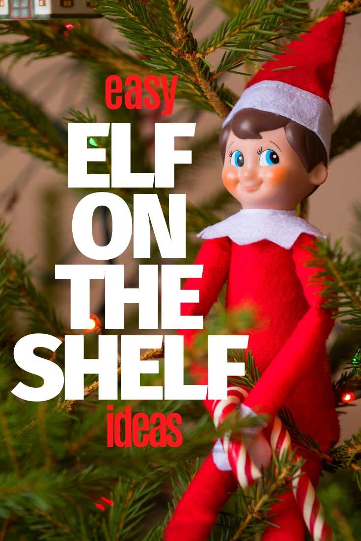 elf on the shelf easy ideas elf on the shelf easy ideas fun