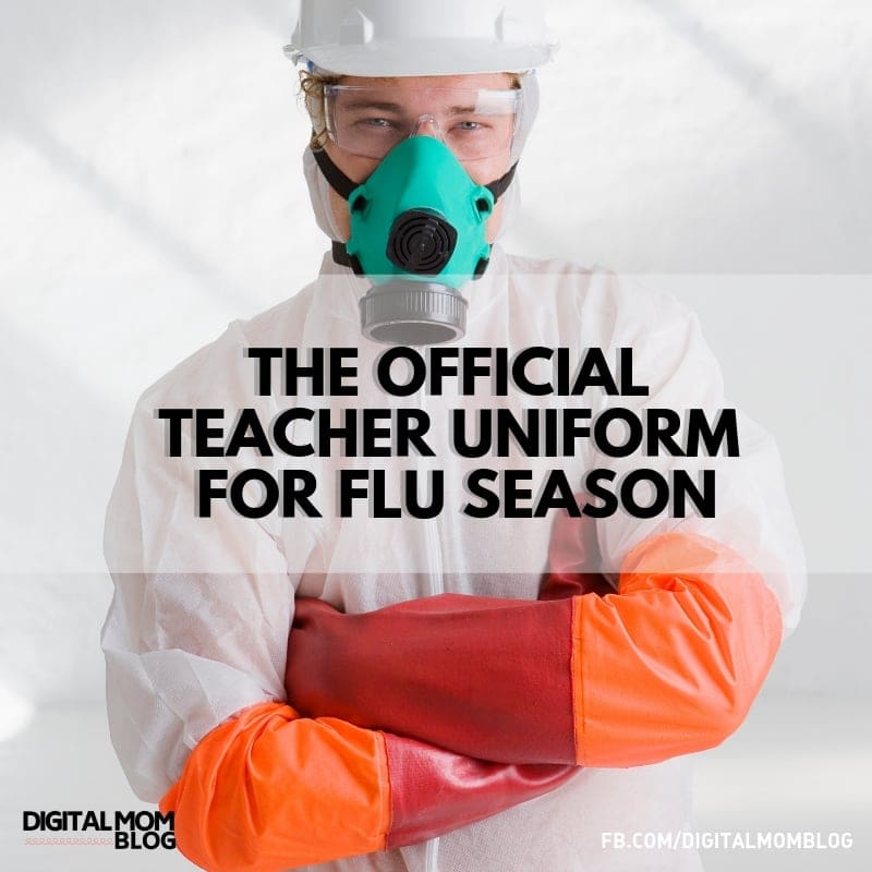 teacher flu meme Meme depicting a person in a hazmat suit and respirator, humorously labeled 'The Official Teacher Uniform for Flu Season,' capturing the overthetop precautions educators might fantasize about during flu outbreaks.