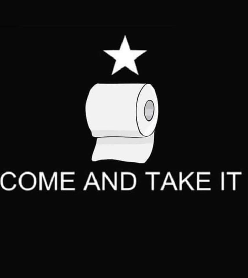 come and take it toilet paper meme comeandtakeittoiletpapermeme