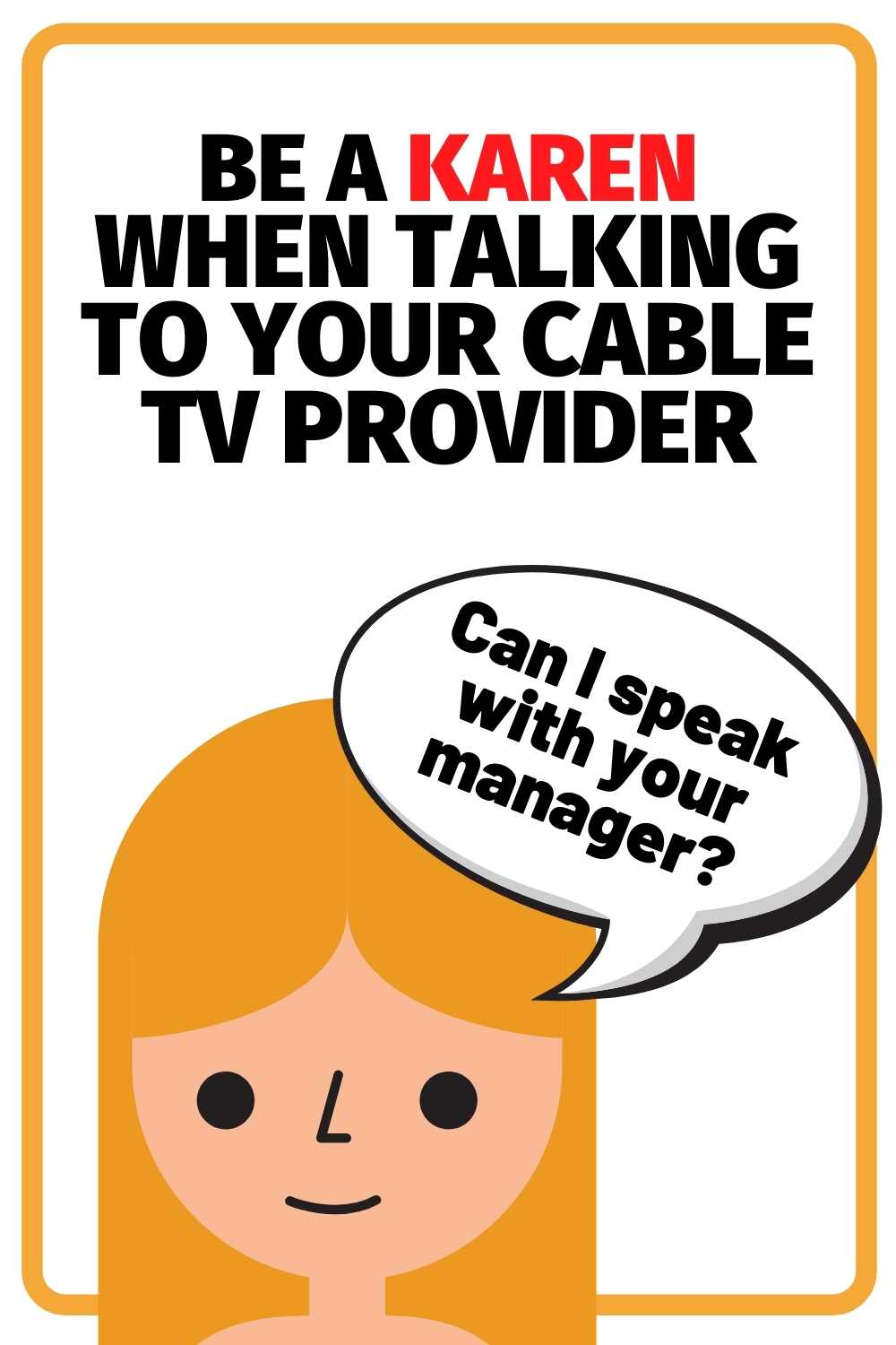 be a karen with cable company cancel beakarenwithcablecompanycancel