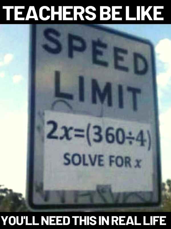 math teachers be like math teachers be like