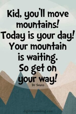 kid youll move mountains dr seuss quote for kids dr seuss quote: kid youll move mountains dr seuss quote for kids