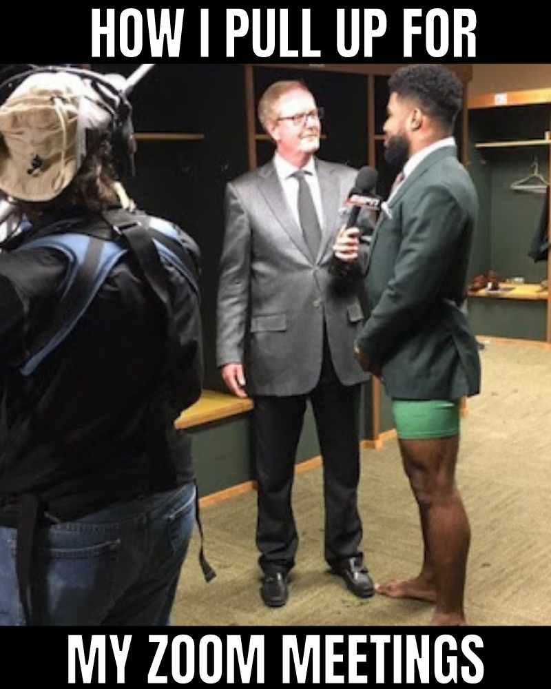 no pants zoom meme Funny meme showing a man in a suit jacket and tie with boxers and no shoes, highlighting the workfromhome Zoom attire reality.