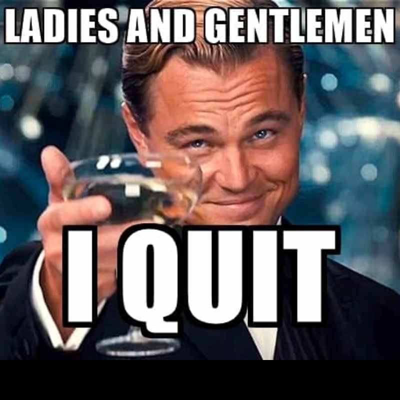 i quit meme i quit meme featuring leonardo dicaprio