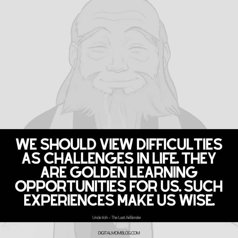 uncle iroh quote about learning uncle iroh quote about learning