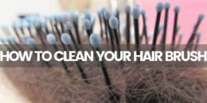 how to clean hairbrush
