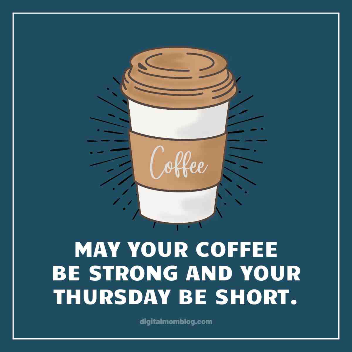 thursday coffee meme A comically solemn cup of coffee wishing you a strong brew and a short Thursday, because surviving the pre-Friday demands caffeine and a sense of humor.