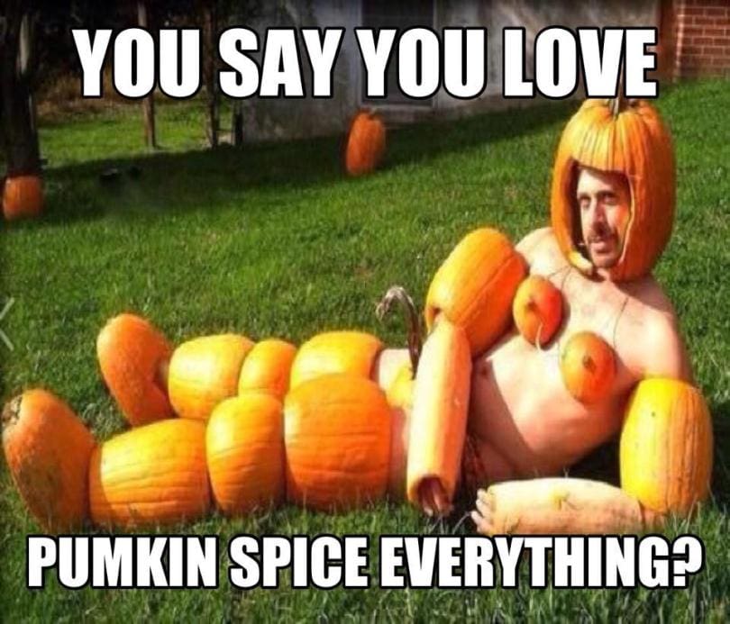 funny pumpkin spice meme funny pumpkin spice meme