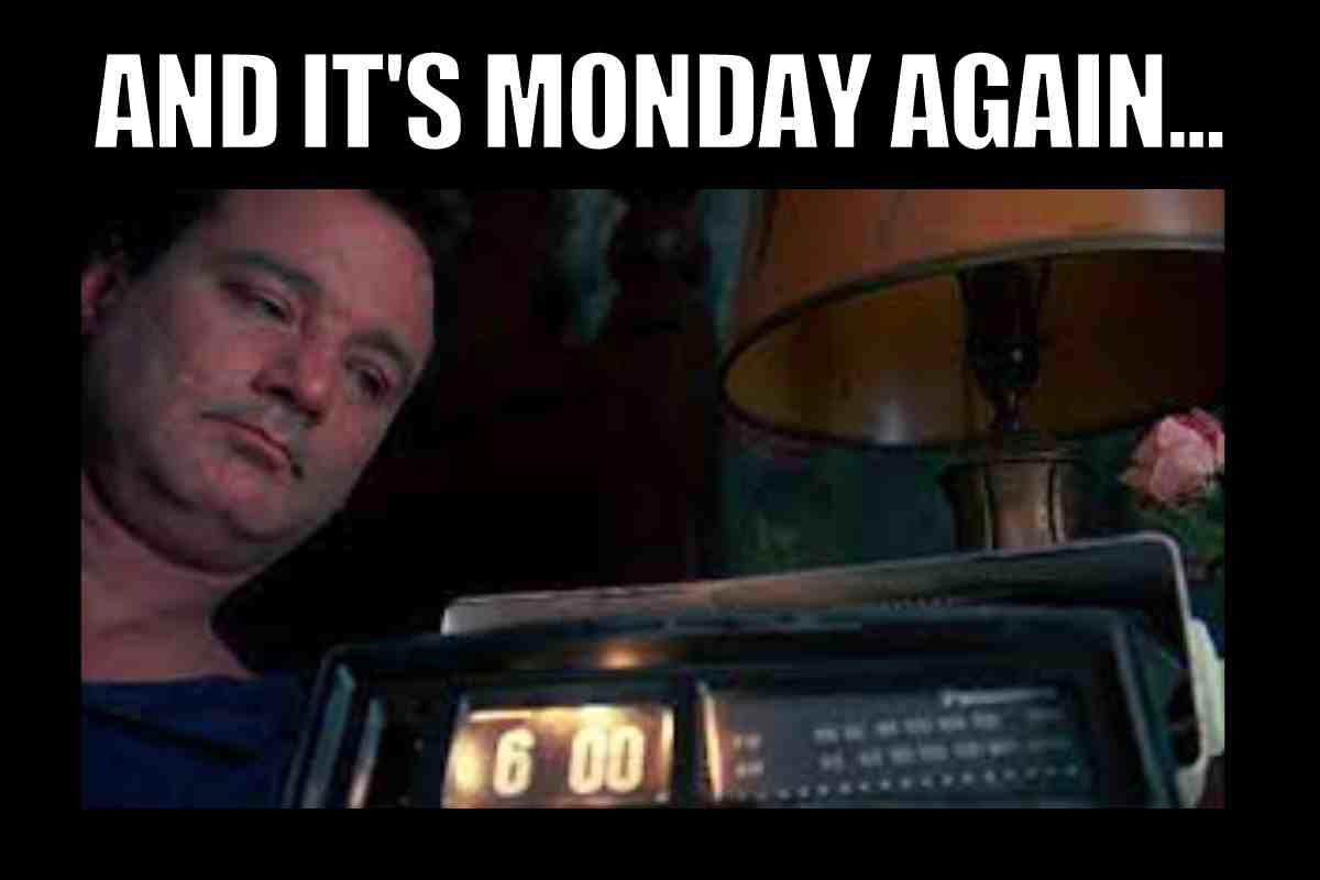 its monday again meme Meme showing a tired man looking at a clock reading 6:00, with text 'And it's Monday again...' capturing the universal Monday morning struggle.