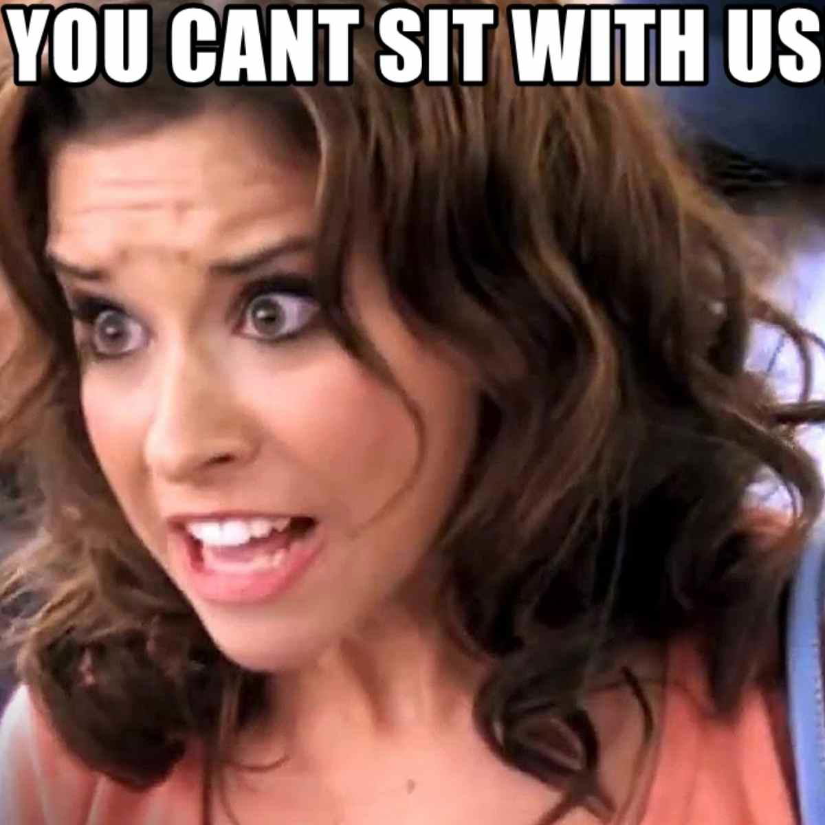 you cant sit with us meme you cant sit with us meme