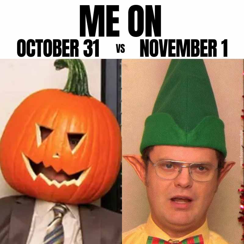 me on november 1 meme me on november 1 meme