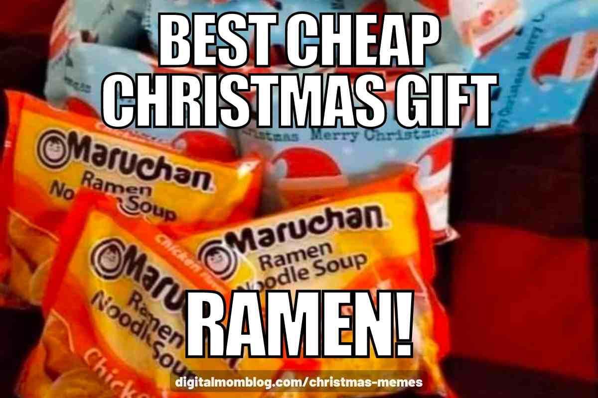 cheap christmas gift meme best cheap christmas gift ramen