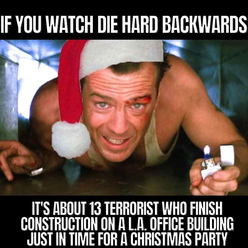 die hard christmas movie meme die hard christmas movie meme