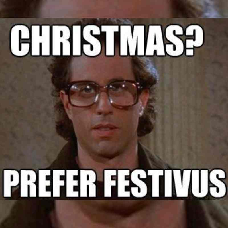 christmas festivus meme christmas festivus meme