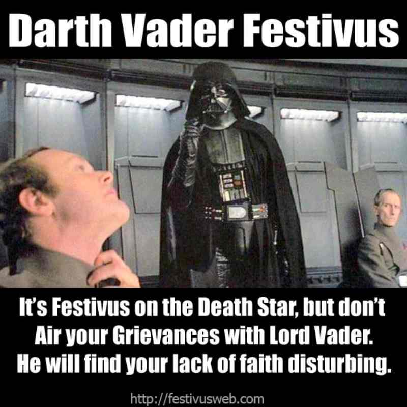 darth vadar festivus star wars meme darth vadar festivus star wars meme