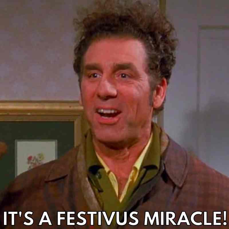 kramer festivus miracle meme kramer festivus miracle meme