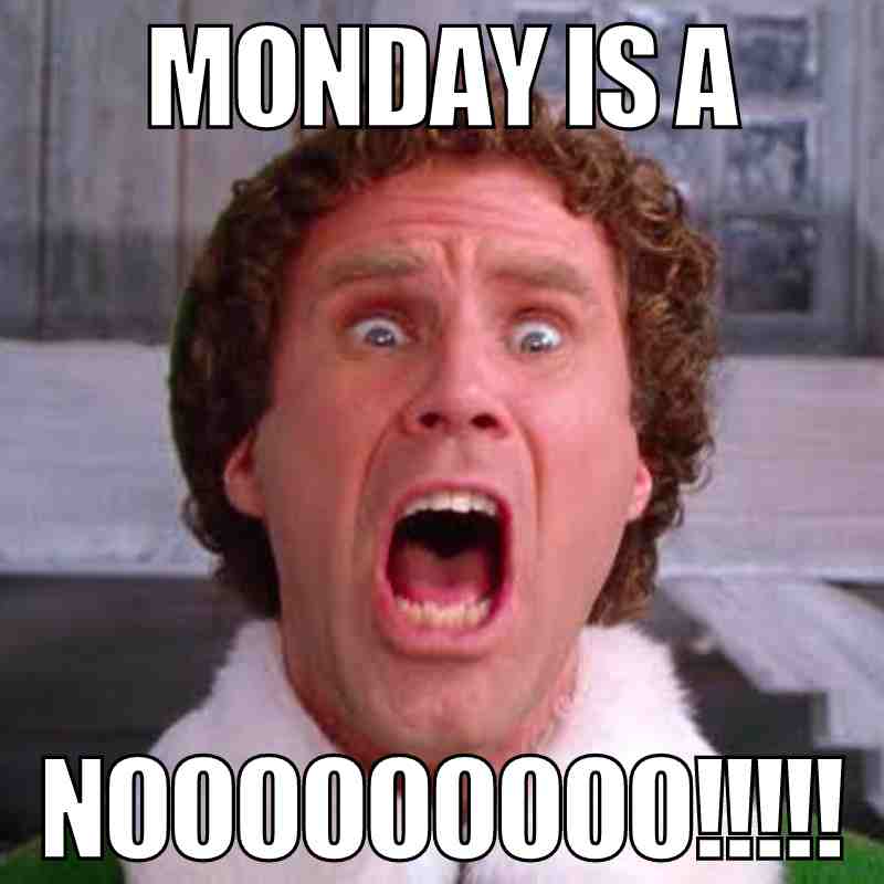 monday december meme Monday meme featuring a shocked man yelling 'Monday is a NOOOOOOO!!!' in classic Monday horror style.