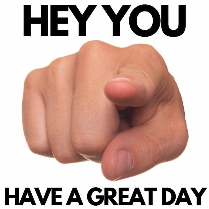 you great day meme you great day meme